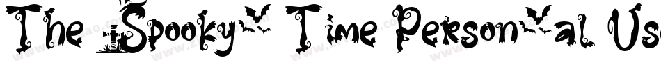The Spooky Time Personal Use Only !!!!!!!!!!!字体转换